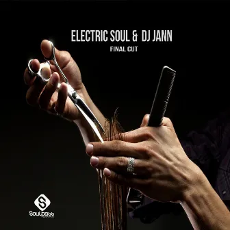 Final Cut by Electric Soul