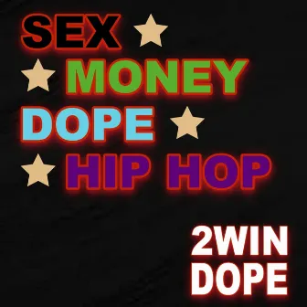 SEX MONEY DOPE HIPHOP by 1LOW