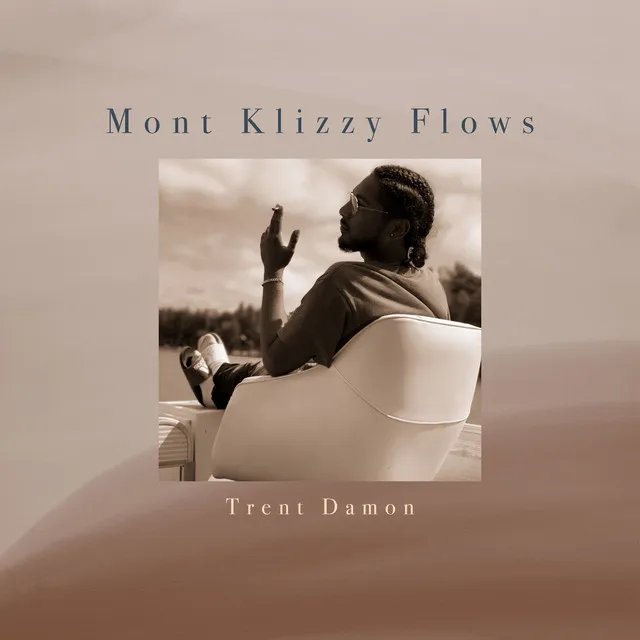 Mont Klizzy Flows