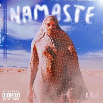 Namaste by Kajé