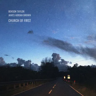 Church of First by Benson Taylor