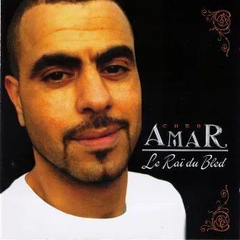 Le Raï du bled by Cheb Amar