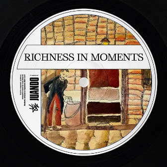 Richness In Moments by Juando