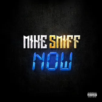 Now by Mike Smiff