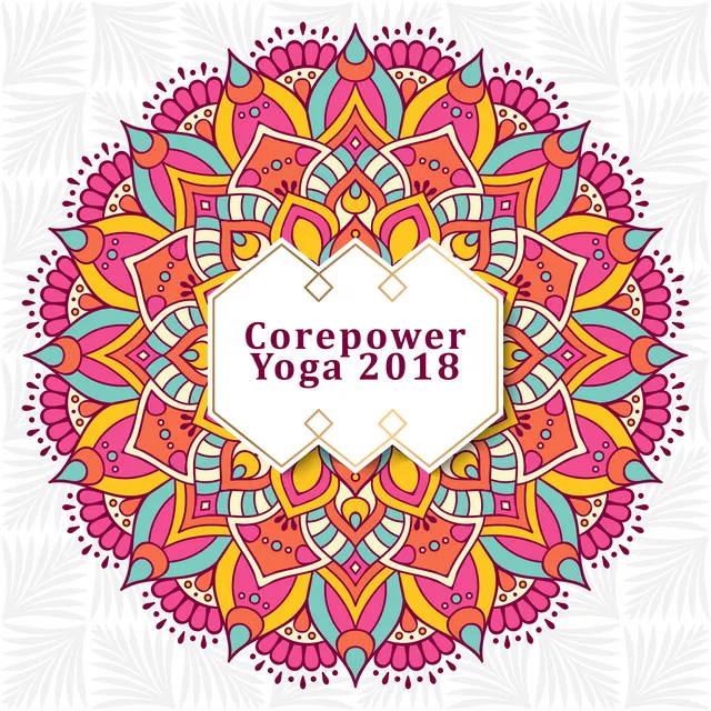 Corepower Yoga 2018