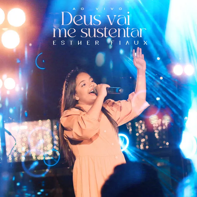 Deus Vai Me Sustentar - Ao Vivo