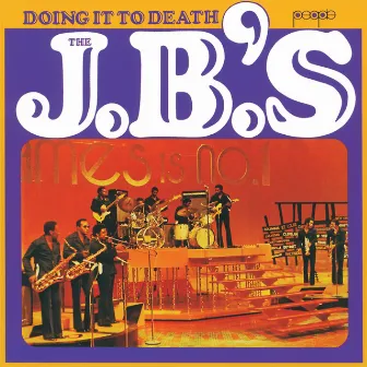 Doing It To Death by The J.B.'s