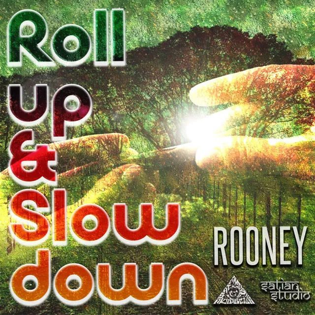 Roll Up & Slow Down