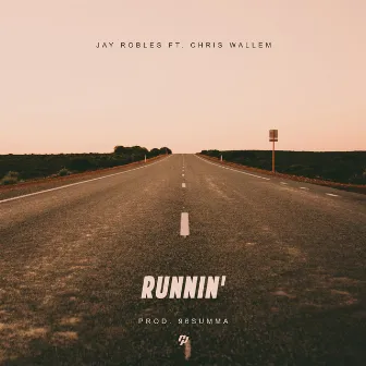 Runnin' by Chris Wallem