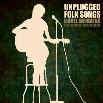 Unplugged Folk Songs by Lisa Doby