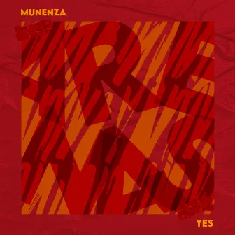 Yes (Original Mix) by Munenza