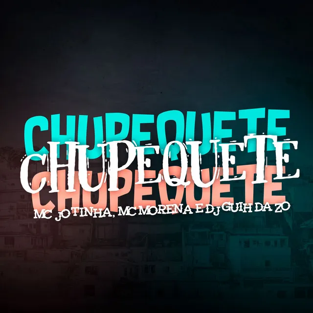 Chupequete