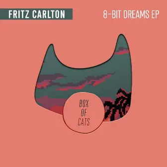 8-Bit Dreams by Fritz Carlton