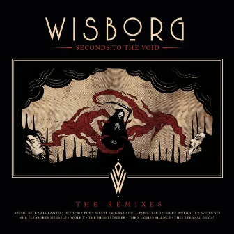 Seconds To The Void - The Remixes by Wisborg