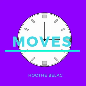 Moves by Hoothe Belac