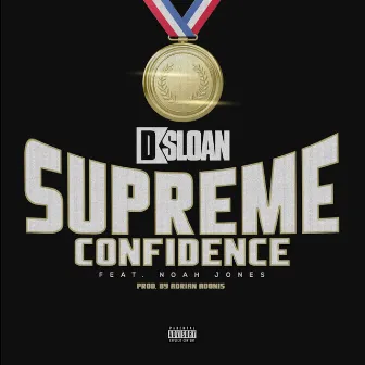 Supreme Confidence by D Sloan