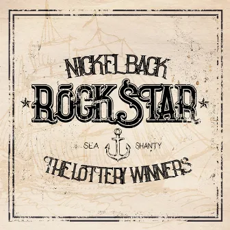 Rockstar Sea Shanty by The Lottery Winners