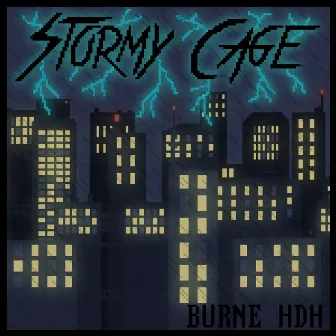 Stormy Cage by Burne HDH