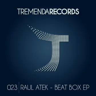 Beat Box EP by Raul Atek