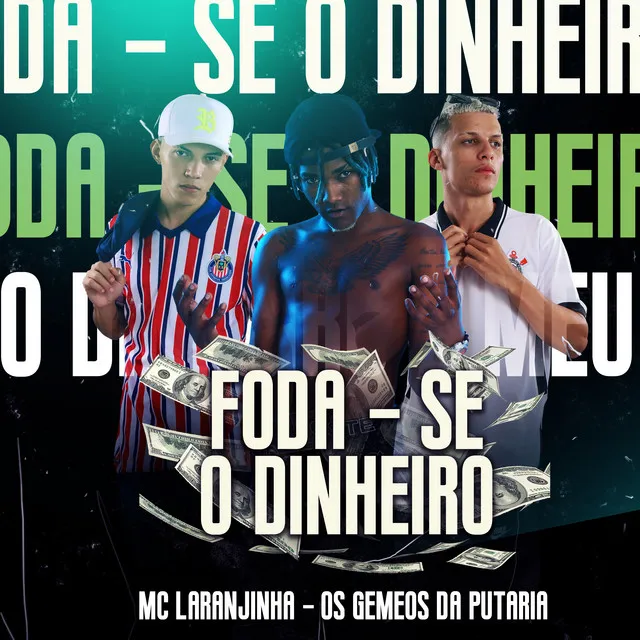 Foda-Se o Dinheiro