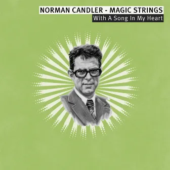 With a Song in My Heart by Norman Candler