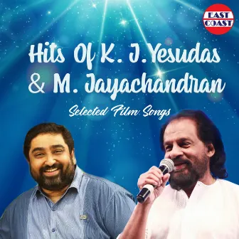 Hits Of K. J. Yesudas And M. Jayachandran by Manjari