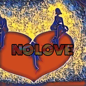 No Love by Heyru Cno TheGod