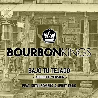 Bajo tu tejado (Acoustic) by Bourbon Kings