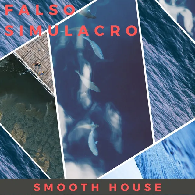 Smooth House