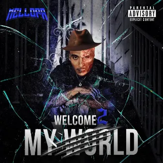 Welcome 2 My World by Mello P.R