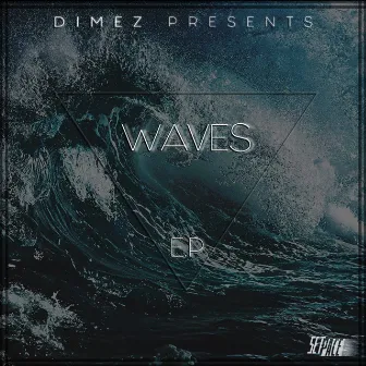 Waves by Infamous Dimez