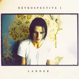 Rétrospective I by Lander