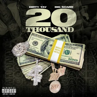 20 Thousand by Dirty Tay