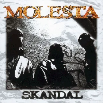 Skandal by Molesta