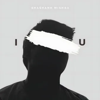 I Miss U by Shashank Mishra