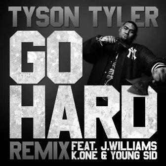 Go Hard (Drum & Bass Remix) by Tyson Tyler