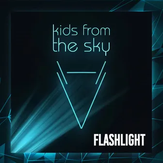 Flashlight by kids from the sky