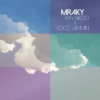 Mraky by Coco Jammin