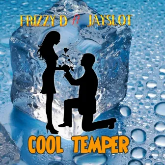 Cool Temper by Frizzy D