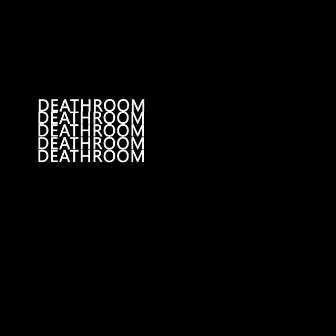 Deathroom by KOREKT