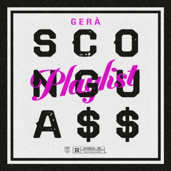 Sconguass Playlist by Gerà