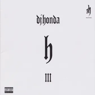 h Ⅲ (Korea Edition) by dj honda