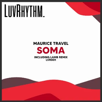 SOMA by Maurice Travel