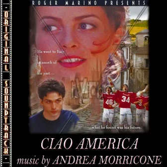 O.S.T. Ciao America by Andrea Morricone