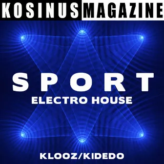 Sport - Electro House by Klooz