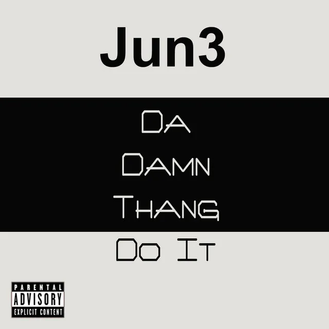 Da Damn Thang Do It (Remix)