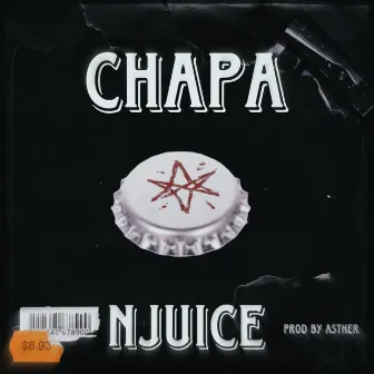 CHAPA by Asther the Producer