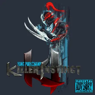 Killer Instinct by Yung Porkchawp