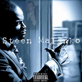 STEEN MALENKO by Brizz Rawsteen