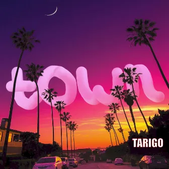 TOWN by TARIGO